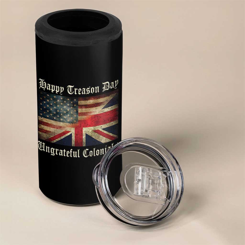Funny Happy Treason Day Ungrateful Colonials 4 in 1 Can Cooler Tumbler July 4th British Flag - Wonder Print Shop