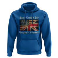 Funny Happy Treason Day Ungrateful Colonials Hoodie July 4th British Flag - Wonder Print Shop