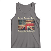 Funny Happy Treason Day Ungrateful Colonials Tank Top July 4th British Flag - Wonder Print Shop