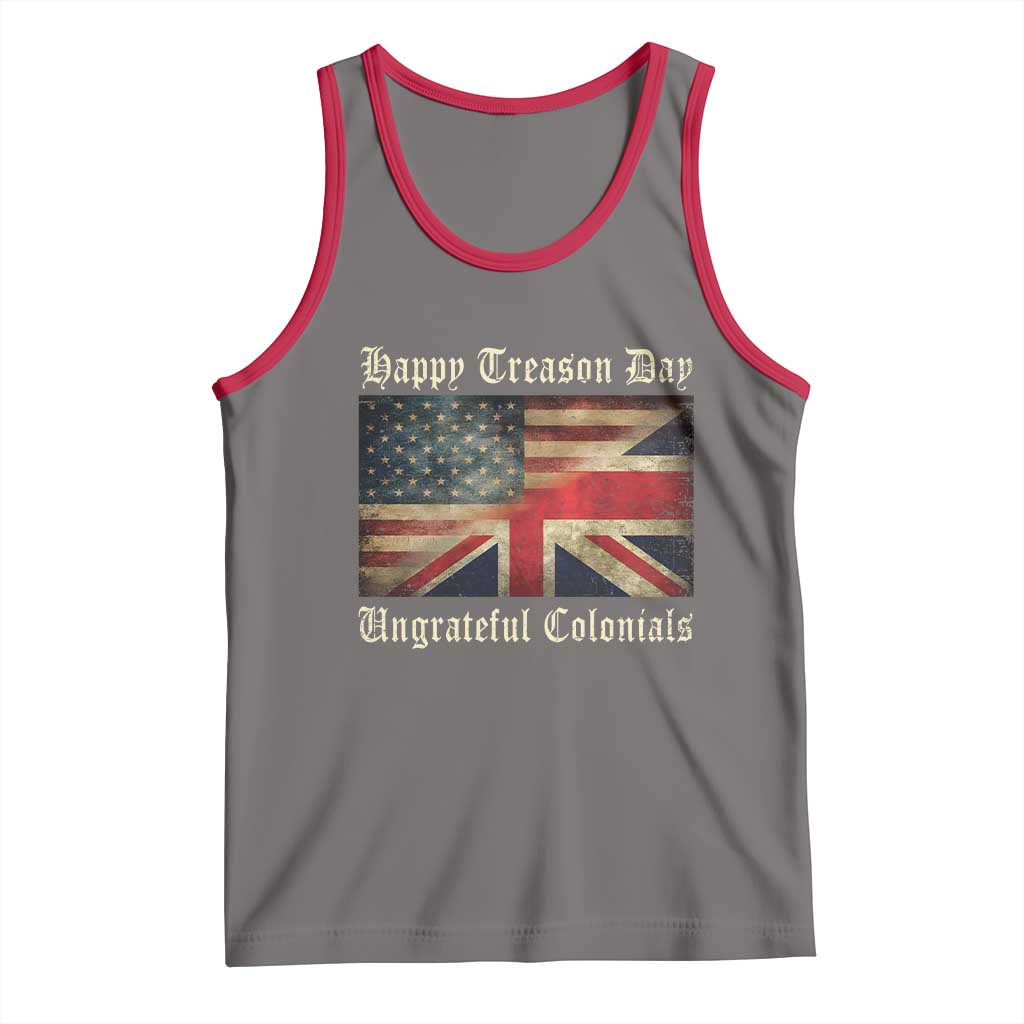 Funny Happy Treason Day Ungrateful Colonials Tank Top July 4th British Flag - Wonder Print Shop