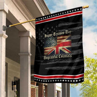 Funny Happy Treason Day Ungrateful Colonials Patriotic Garden Flag July 4th British Flag