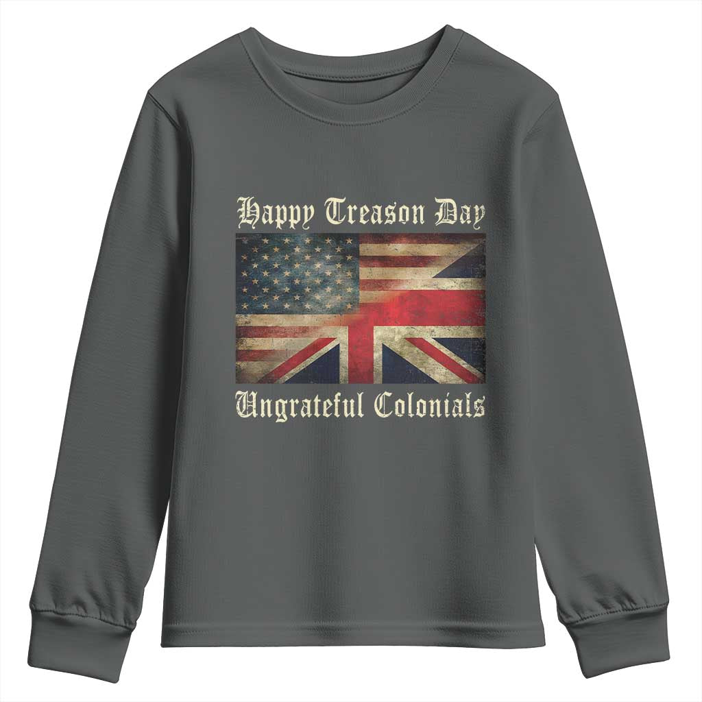 Funny Happy Treason Day Ungrateful Colonials Youth Sweatshirt July 4th British Flag - Wonder Print Shop