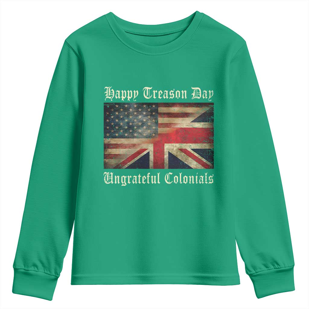 Funny Happy Treason Day Ungrateful Colonials Youth Sweatshirt July 4th British Flag - Wonder Print Shop