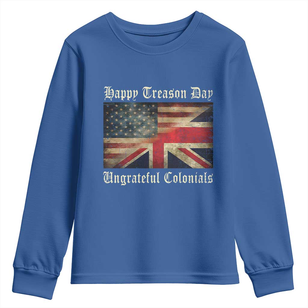 Funny Happy Treason Day Ungrateful Colonials Youth Sweatshirt July 4th British Flag - Wonder Print Shop