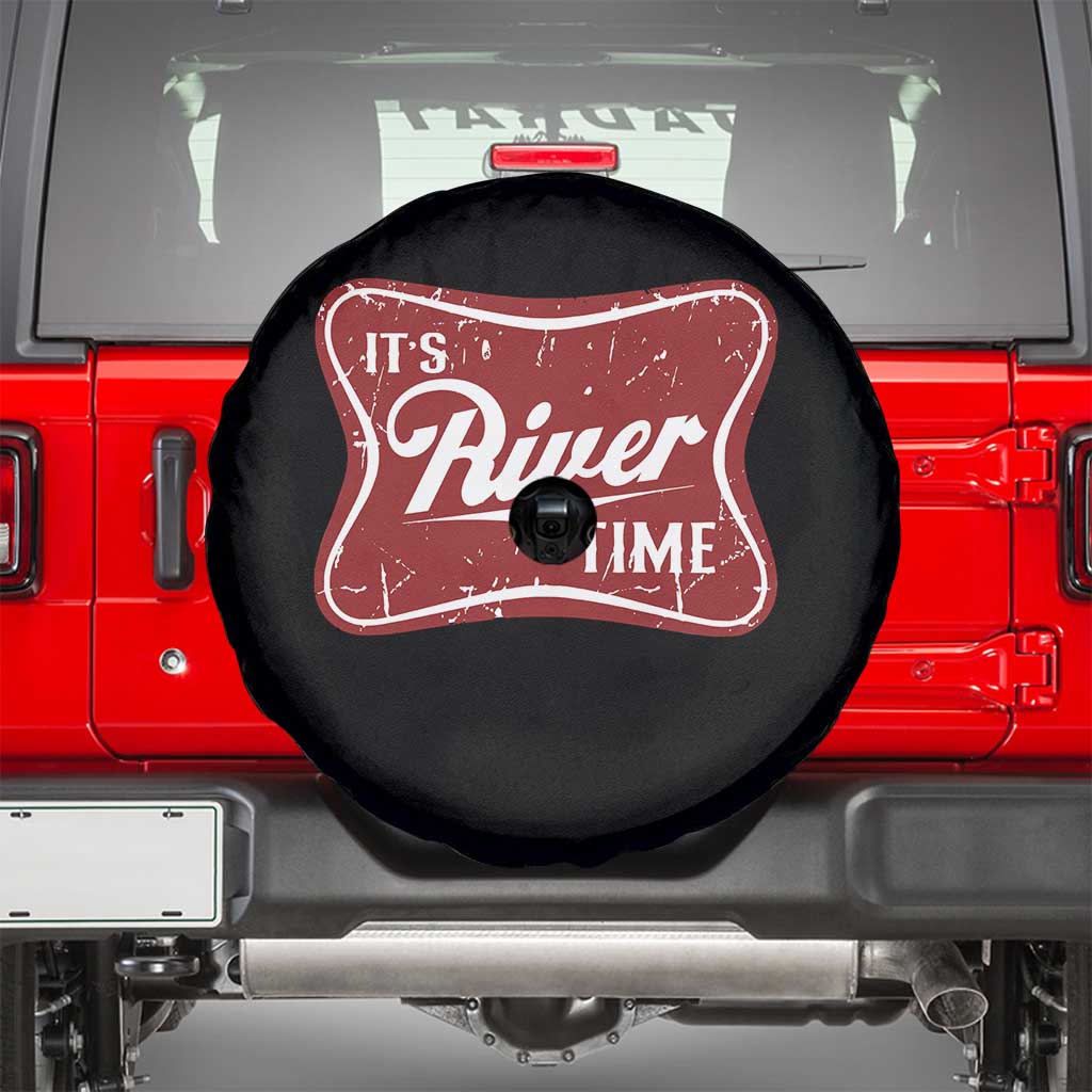 Funny It's River Time Spare Tire Cover River Life Summer Vacation