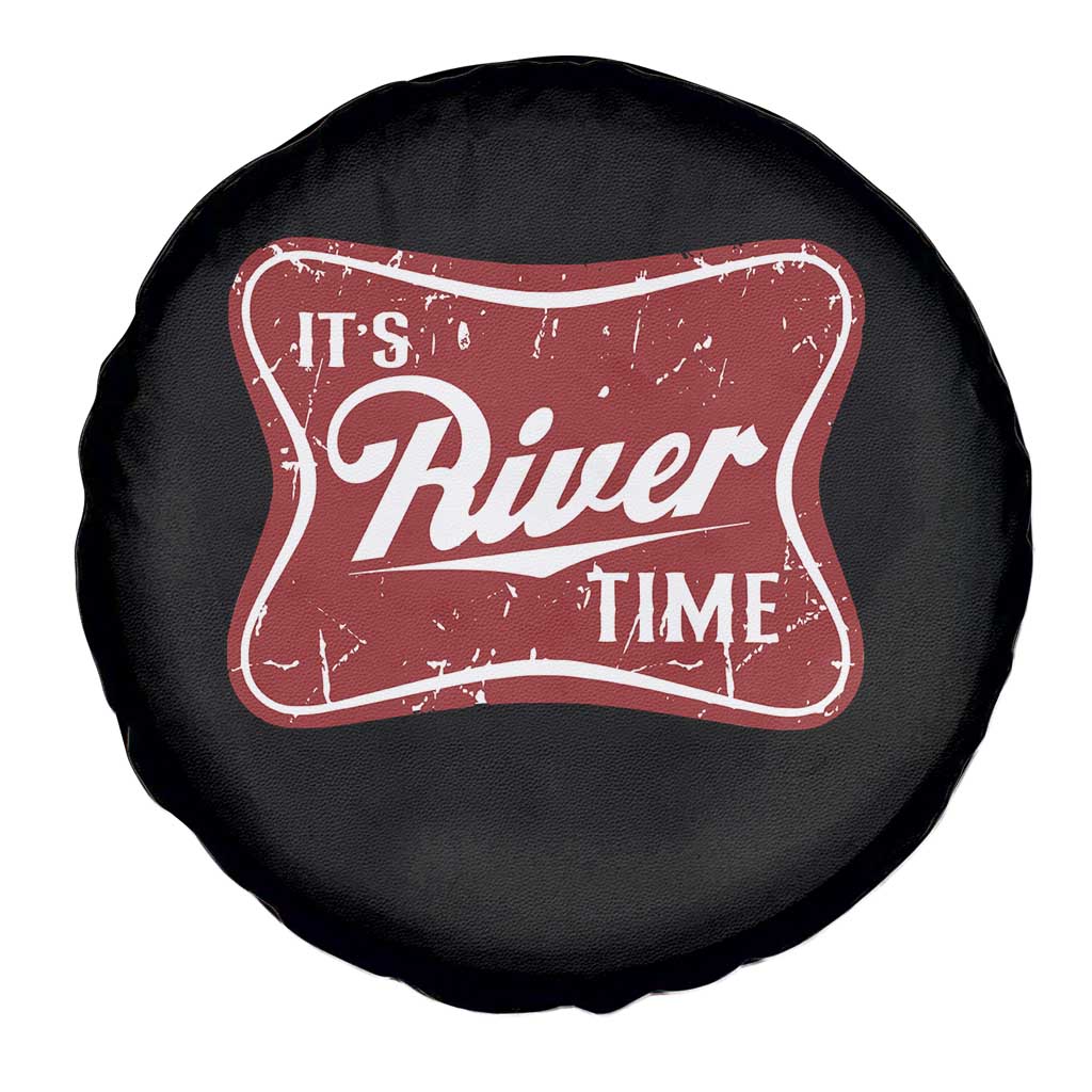 Funny It's River Time Spare Tire Cover River Life Summer Vacation