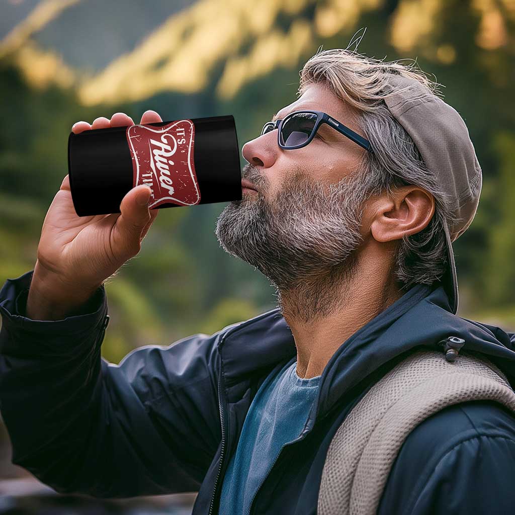 Funny It's River Time 4 in 1 Can Cooler Tumbler River Life Summer Vacation