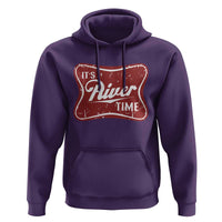 Funny It's River Time Hoodie River Life Summer Vacation