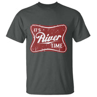 Funny It's River Time T Shirt River Life Summer Vacation