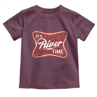 Funny It's River Time Toddler T Shirt River Life Summer Vacation