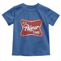 Funny It's River Time Toddler T Shirt River Life Summer Vacation