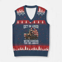 Get In Loser We Are Crossing The Delaware V-Neck Knit Sweater Vest Funny George Washington 4th Of July