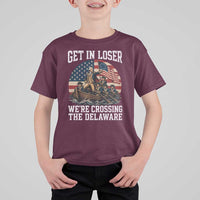Get In Loser We Are Crossing The Delaware T Shirt For Kid Funny George Washington 4th Of July