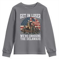Get In Loser We Are Crossing The Delaware Youth Sweatshirt Funny George Washington 4th Of July
