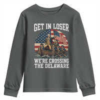 Get In Loser We Are Crossing The Delaware Youth Sweatshirt Funny George Washington 4th Of July