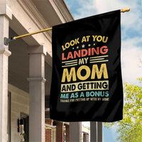 Bonus Dad Garden Flag Look At You Landing My Mom And Getting Me As A Bonus