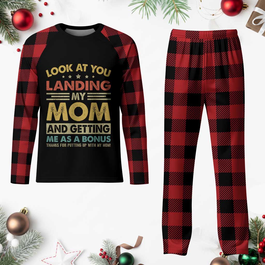 Bonus Dad Plaid Pajama Set Look At You Landing My Mom And Getting Me As A Bonus