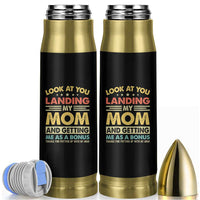 Bonus Dad Bullet Tumbler Look At You Landing My Mom And Getting Me As A Bonus