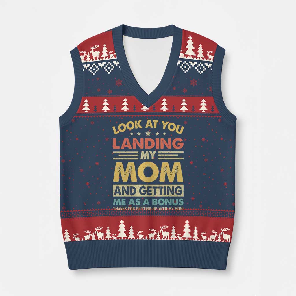 Bonus Dad V-Neck Knit Sweater Vest Look At You Landing My Mom And Getting Me As A Bonus