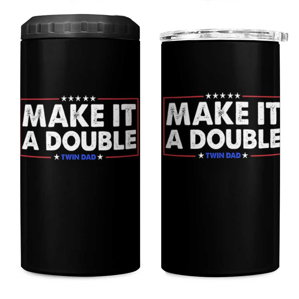 Make It A Double Twin Dad 4 in 1 Can Cooler Tumbler Soon to Be Daddy Funny Father's Day
