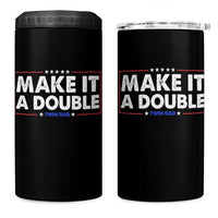 Make It A Double Twin Dad 4 in 1 Can Cooler Tumbler Soon to Be Daddy Funny Father's Day