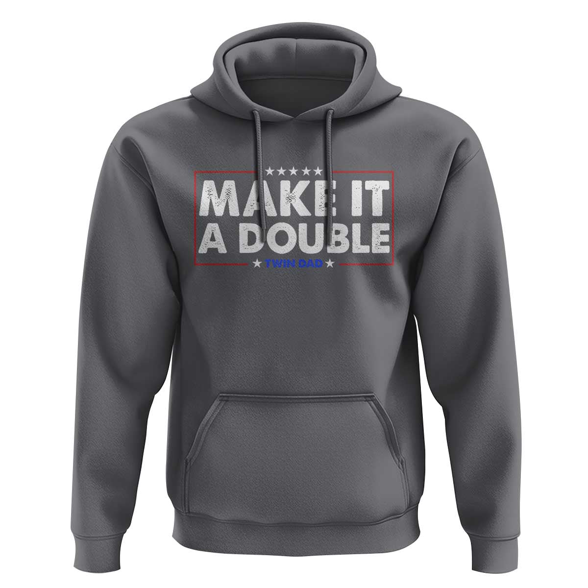 Make It A Double Twin Dad Hoodie Soon to Be Daddy Funny Father's Day