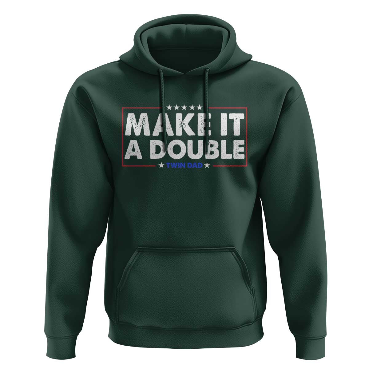 Make It A Double Twin Dad Hoodie Soon to Be Daddy Funny Father's Day