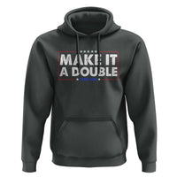 Make It A Double Twin Dad Hoodie Soon to Be Daddy Funny Father's Day