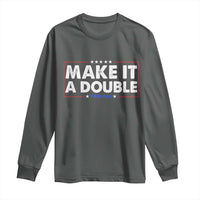 Make It A Double Twin Dad Long Sleeve Shirt Soon to Be Daddy Funny Father's Day