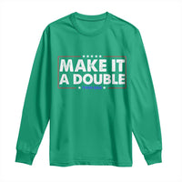 Make It A Double Twin Dad Long Sleeve Shirt Soon to Be Daddy Funny Father's Day
