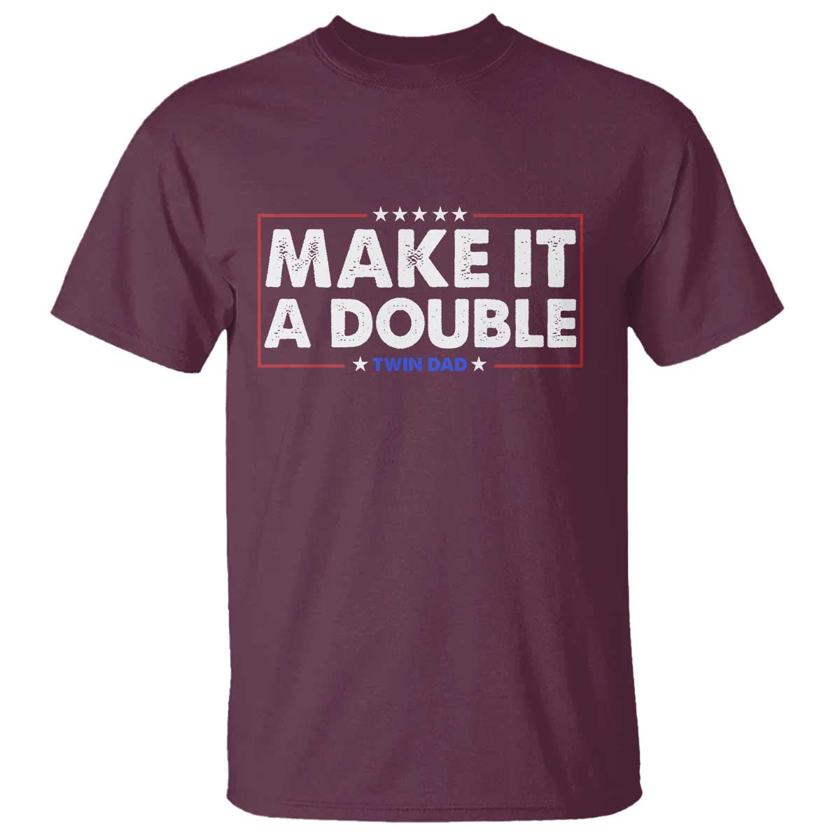 Make It A Double Twin Dad T Shirt Soon to Be Daddy Funny Father's Day