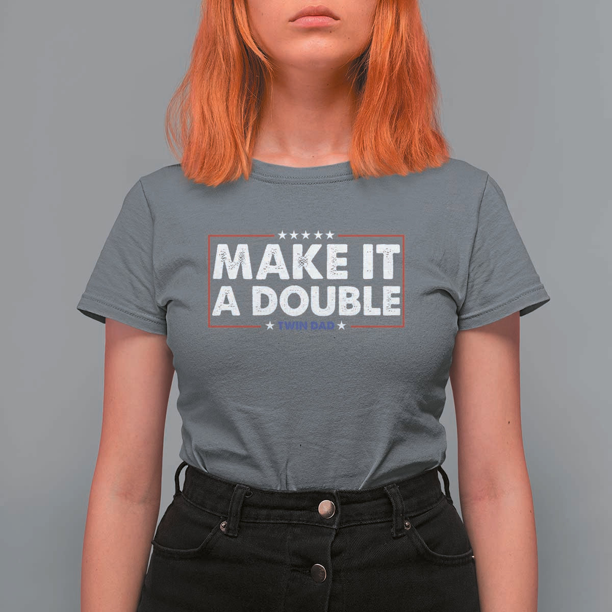 Make It A Double Twin Dad T Shirt For Women Soon to Be Daddy Funny Father's Day