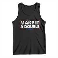 Make It A Double Twin Dad Tank Top Soon to Be Daddy Funny Father's Day