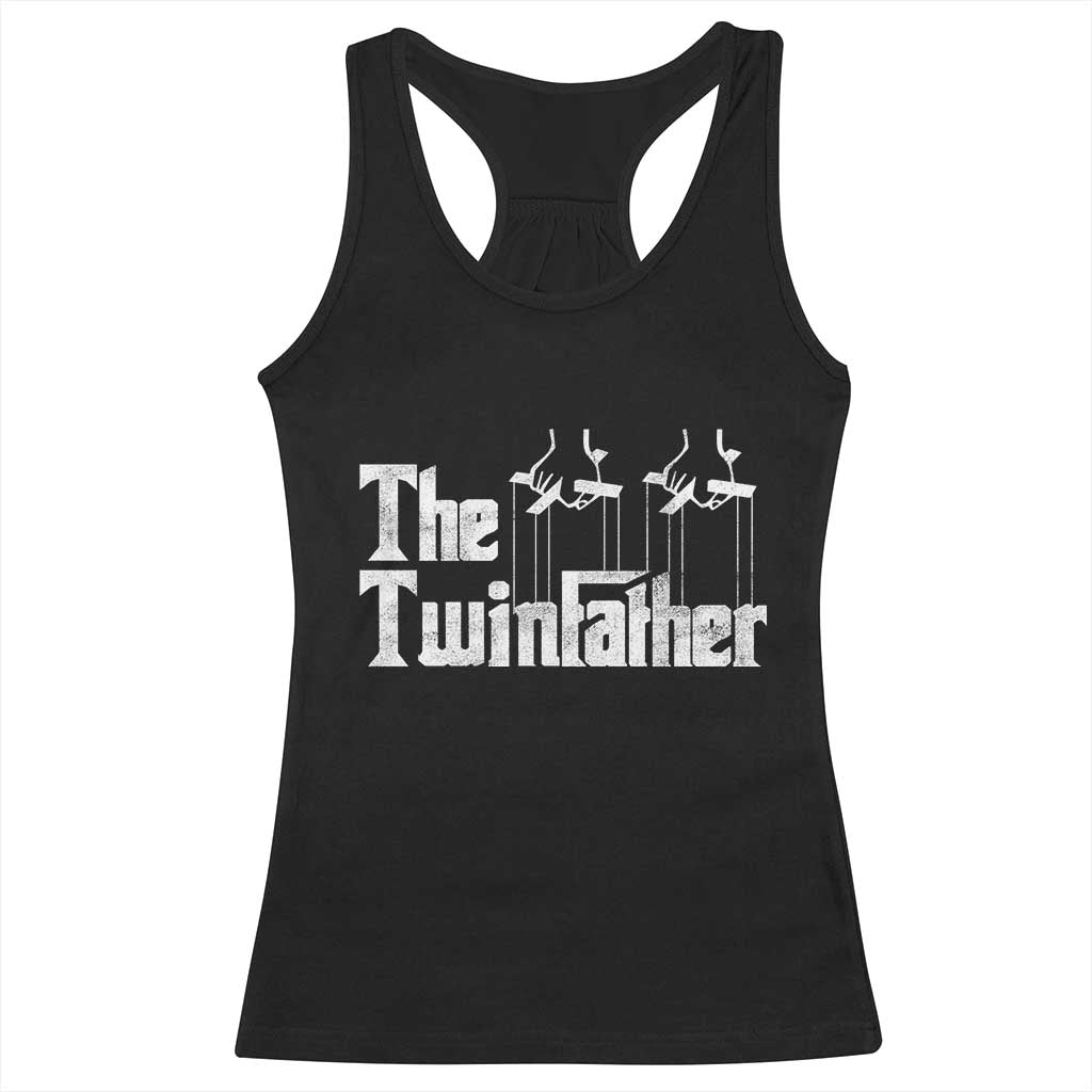 The Twinfather Racerback Tank Top Funny Dad Of Twins Fathers Day