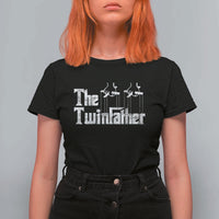The Twinfather T Shirt For Women Funny Dad Of Twins Fathers Day
