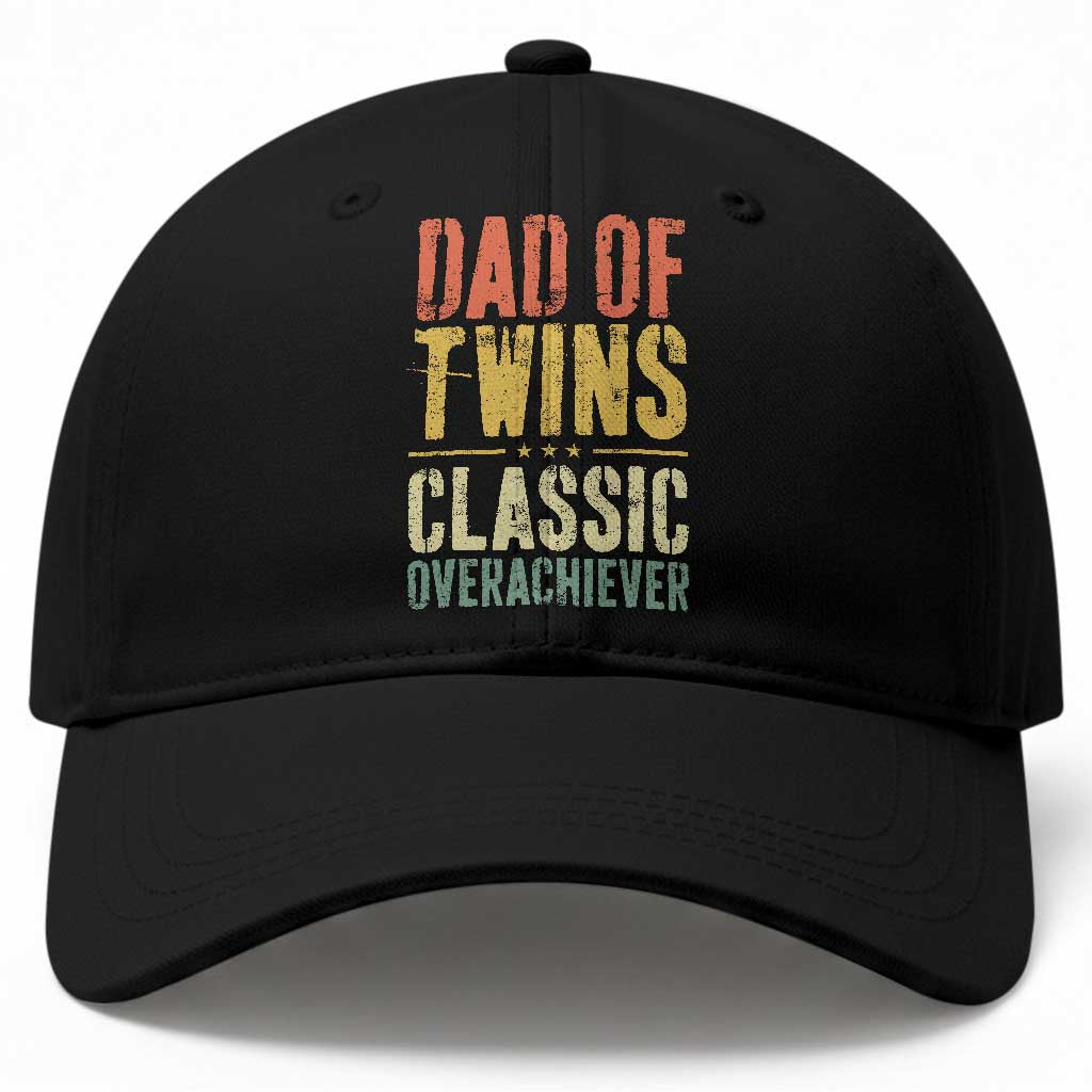 Dad Of Twins Classic Overachiever Baseball Cap Proud Twin Father