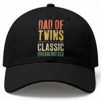 Dad Of Twins Classic Overachiever Baseball Cap Proud Twin Father