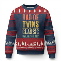 Dad Of Twins Classic Overachiever Ugly Christmas Sweater Proud Twin Father