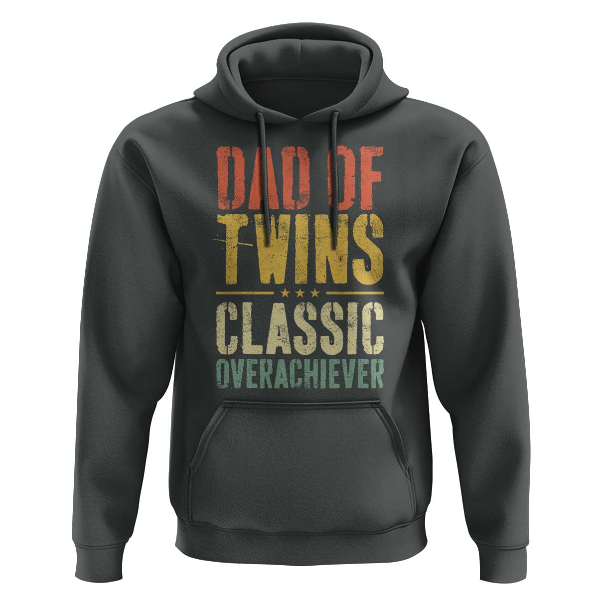 Dad Of Twins Classic Overachiever Hoodie Proud Twin Father