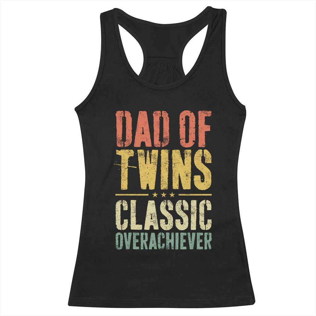 Dad Of Twins Classic Overachiever Racerback Tank Top Proud Twin Father