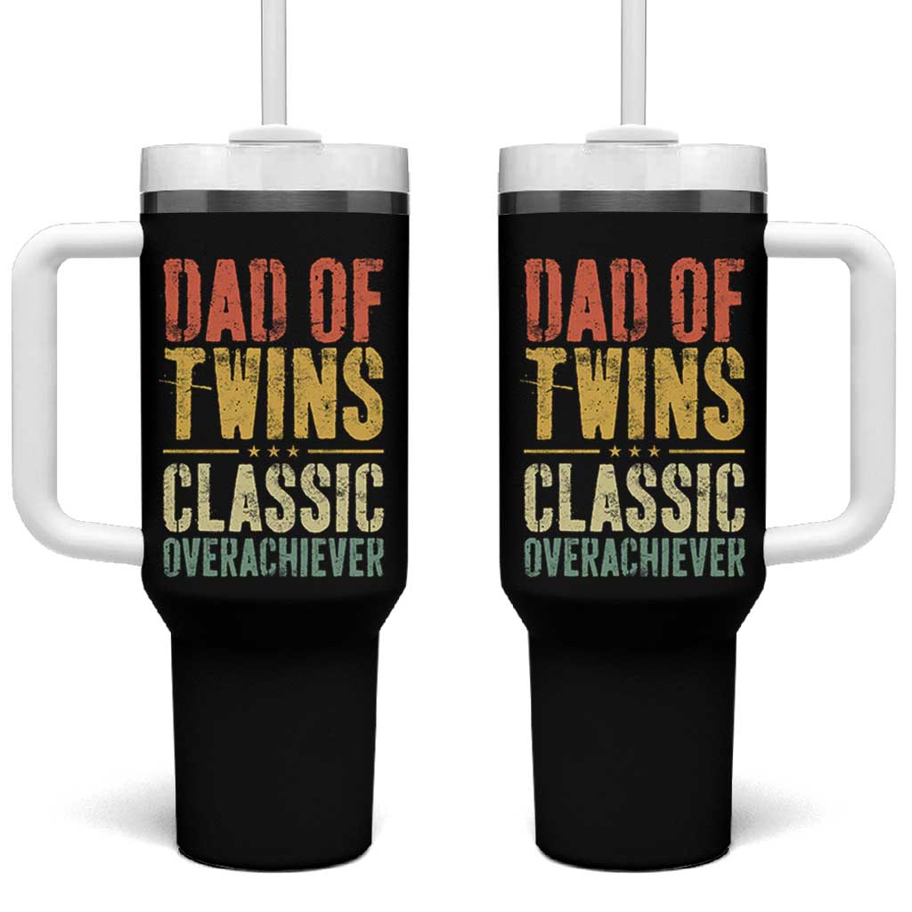 Dad Of Twins Classic Overachiever Tumbler With Handle Proud Twin Father