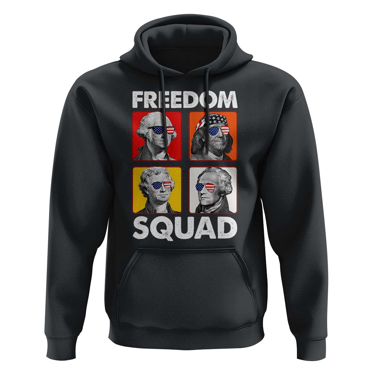 Freedom Squad Founding Fathers Hoodie American Revolution 4th of July