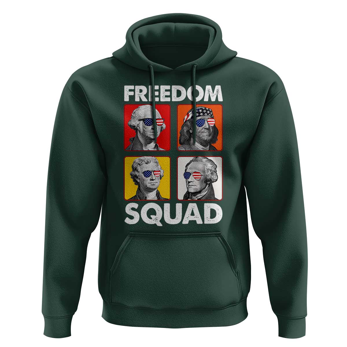 Freedom Squad Founding Fathers Hoodie American Revolution 4th of July
