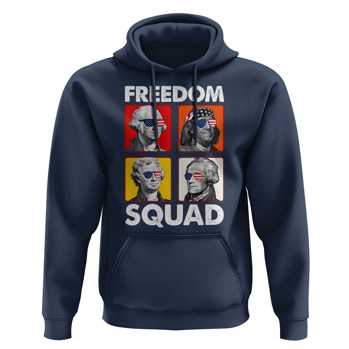 Freedom Squad Founding Fathers Hoodie American Revolution 4th of July