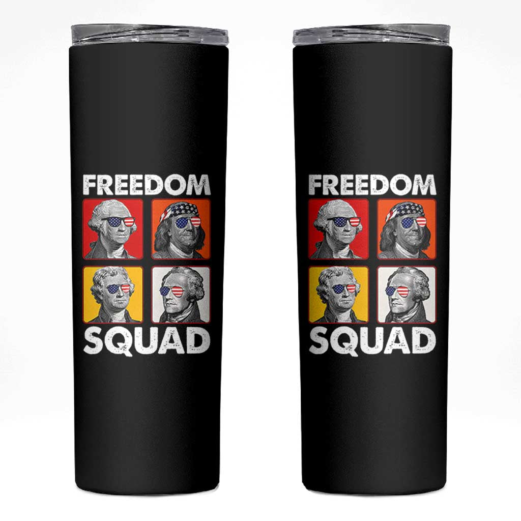 Freedom Squad Founding Fathers Skinny Tumbler American Revolution 4th of July