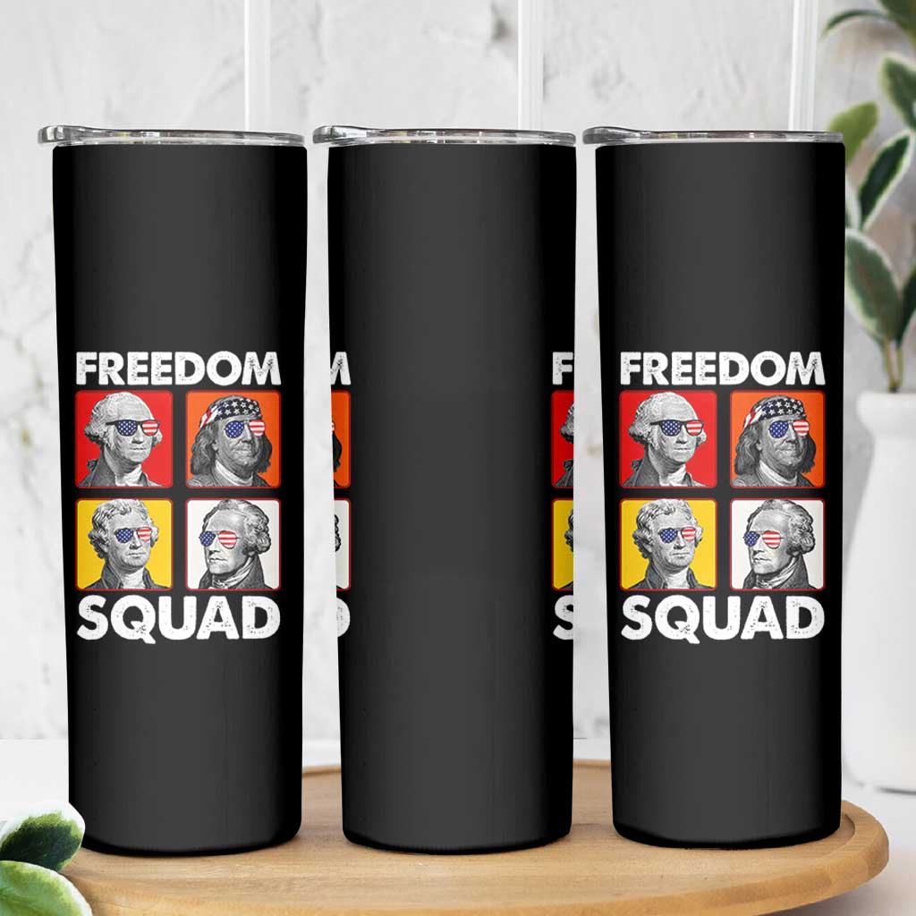 Freedom Squad Founding Fathers Skinny Tumbler American Revolution 4th of July