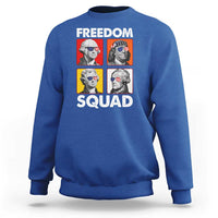 Freedom Squad Founding Fathers Sweatshirt American Revolution 4th of July