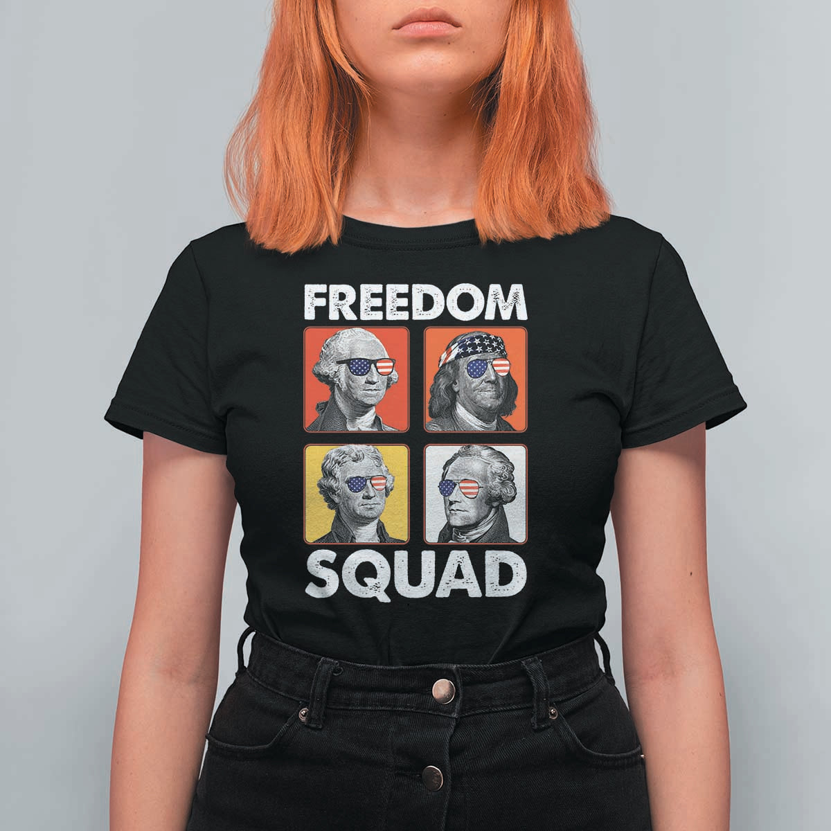 Freedom Squad Founding Fathers T Shirt For Women American Revolution 4th of July