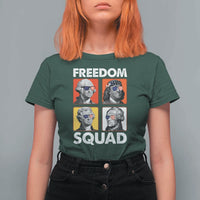 Freedom Squad Founding Fathers T Shirt For Women American Revolution 4th of July