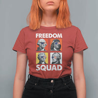 Freedom Squad Founding Fathers T Shirt For Women American Revolution 4th of July